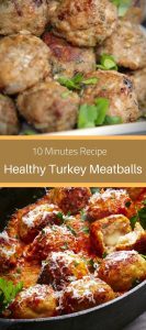 10-Minute Healthy Turkey Meatballs Recipe 3