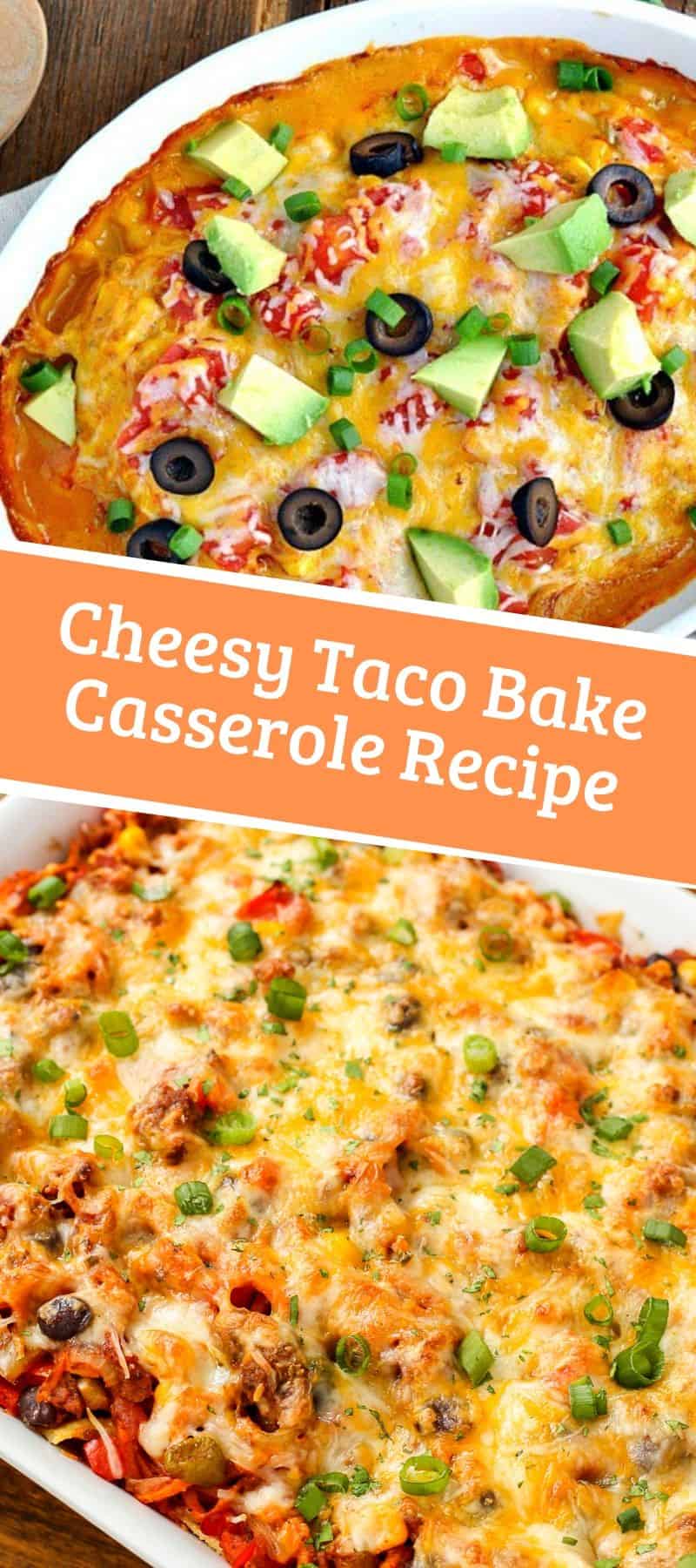 Cheesy Taco Bake Casserole Recipe 3