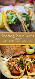 Crockpot Carne Asada Tacos with Cilantro Lime Garlic Sauce 3