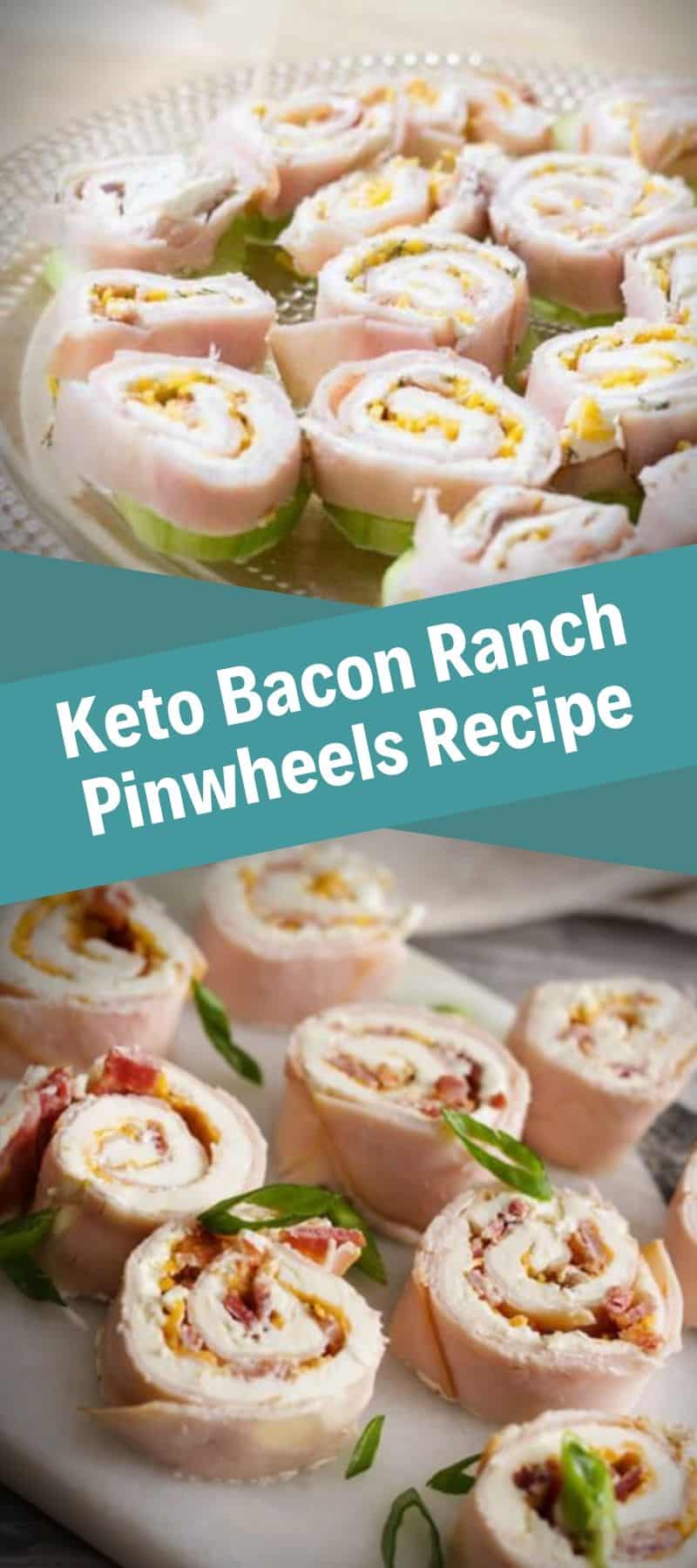 Keto Bacon Ranch Pinwheels Recipe 3