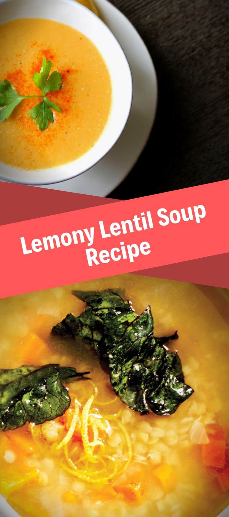 Lemony Lentil Soup Recipe 3