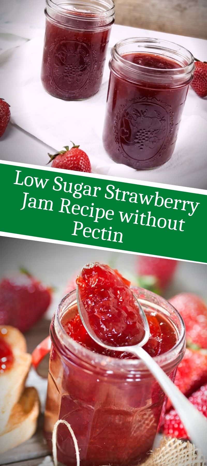 Low Sugar Strawberry Jam Recipe without Pectin 3