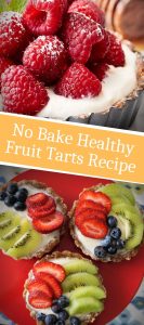 No Bake Healthy Fruit Tarts Recipe 3