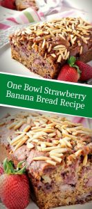 One Bowl Strawberry Banana Bread Recipe 3