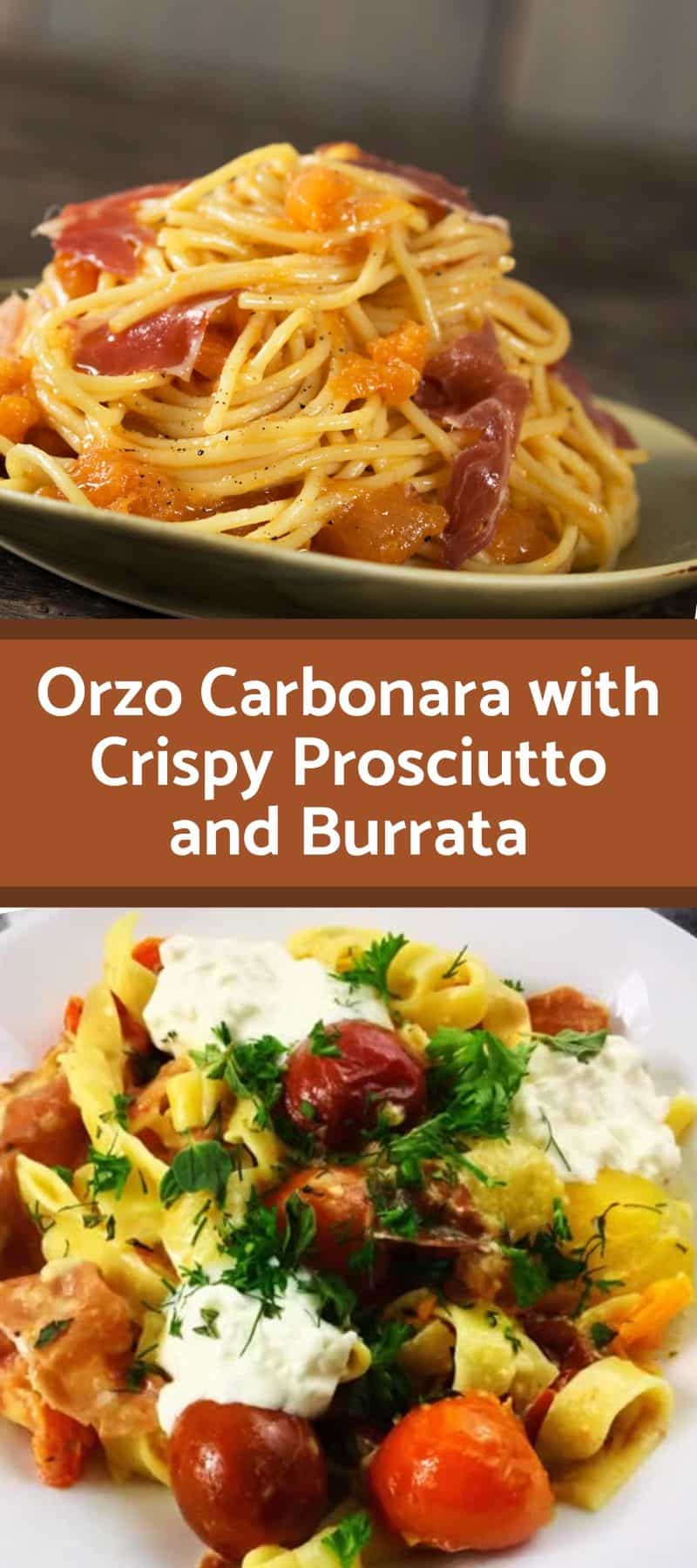 Orzo Carbonara with Crispy Prosciutto and Burrata