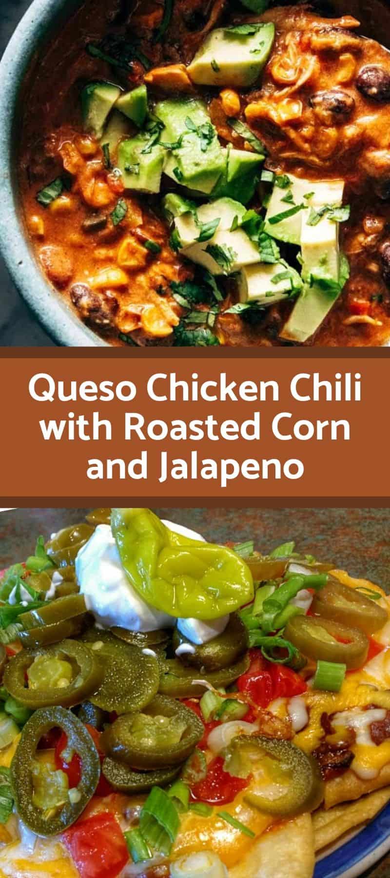 Queso Chicken Chili with Roasted Corn and Jalapeno 3