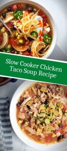 Slow Cooker Chicken Taco Soup Recipe