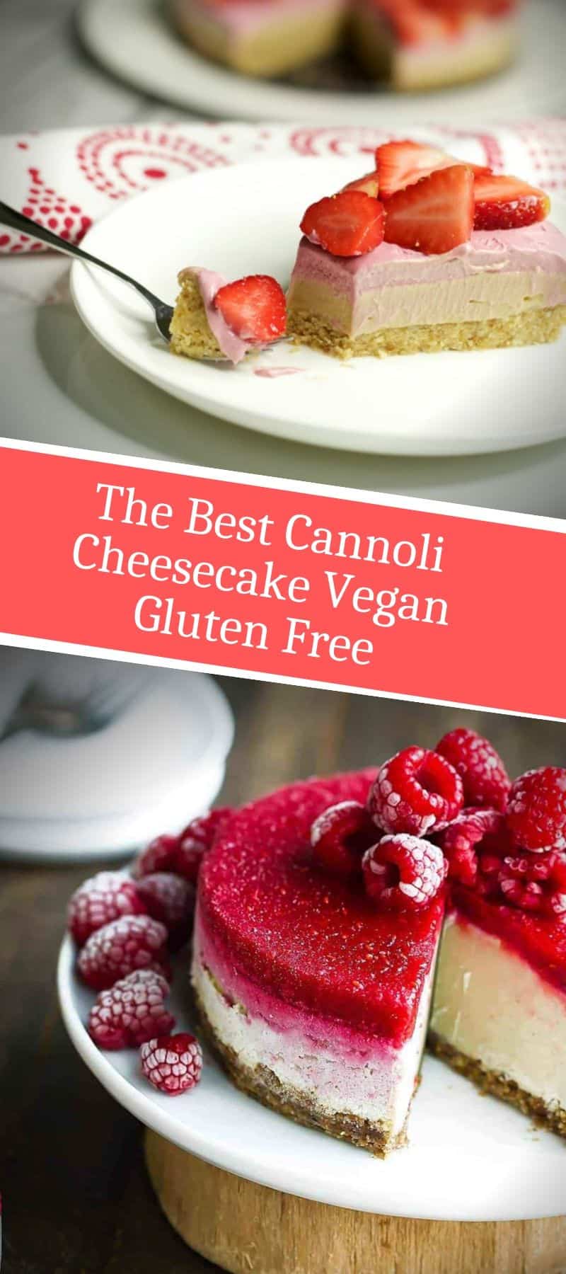 The Best Cannoli Cheesecake Vegan Gluten Free 3